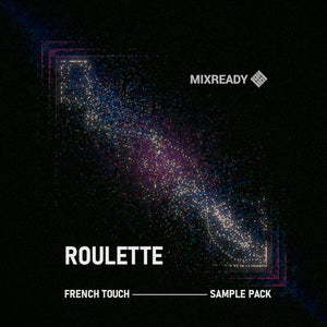 Roulette: French Touch (WAV + PRESETS)